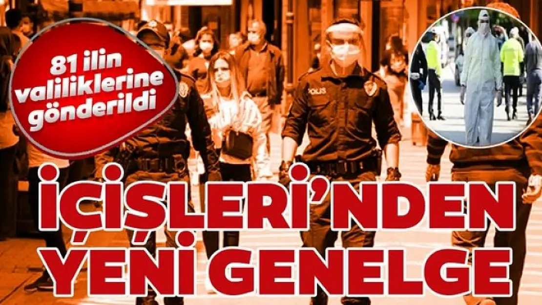 İçişleri Bakanlığı'ndan 81 İl Valiliğine Yeni Genelge