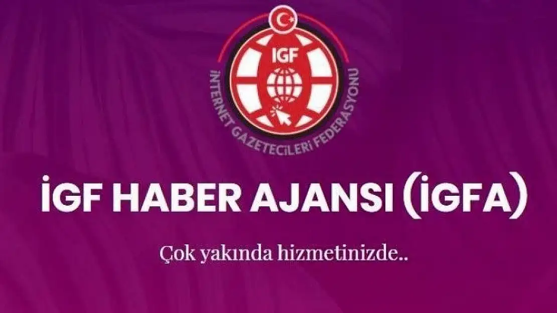 İGF Haber Ajansı 3 gün sonra yayında