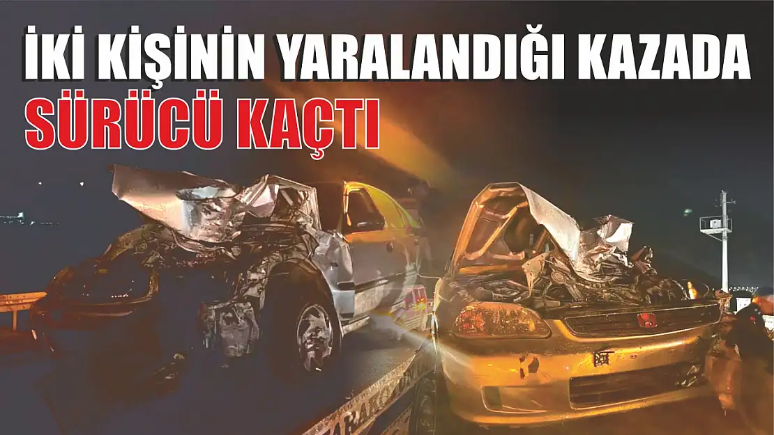 İki Kişinin Yaralandığı Kazada Sürücü Kaçtı