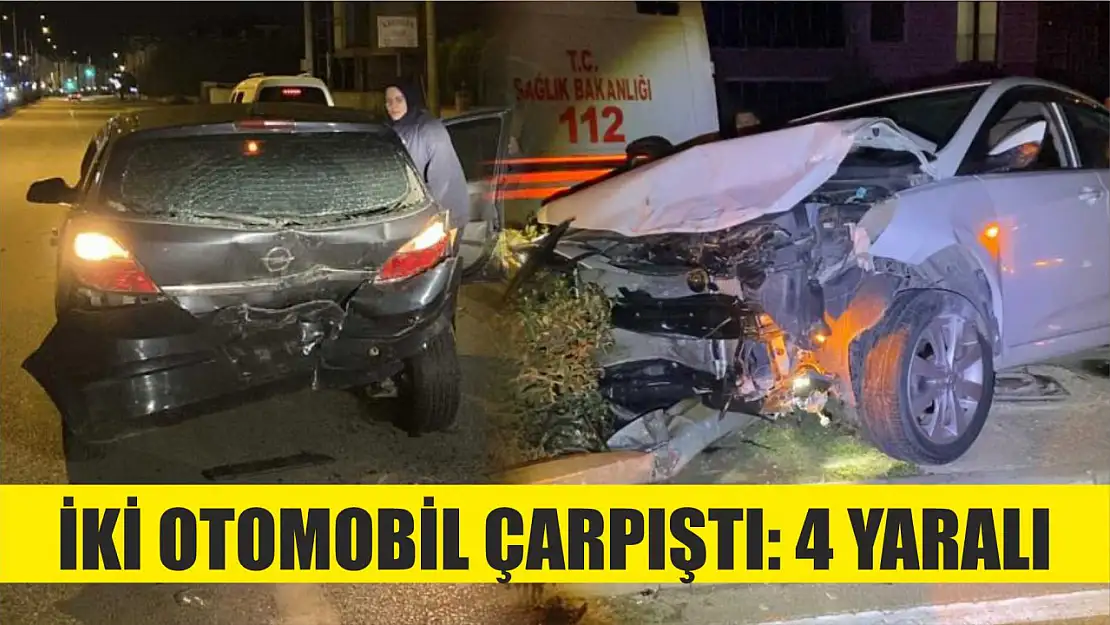 İki otomobil çarpıştı: 4 yaralı