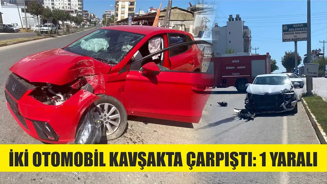 İki otomobil kavşakta çarpıştı: 1 yaralı