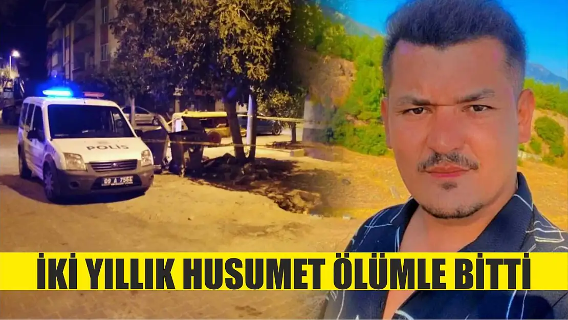 İki yıllık husumet ölümle bitti