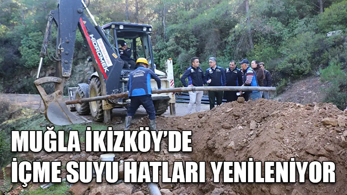 İkizköy'de içme suyu hatları yenileniyor