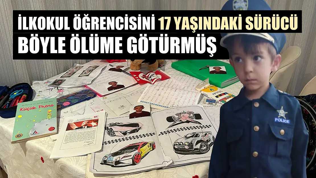 İlkokul öğrencisini 17 yaşındaki sürücü böyle ölüme götürmüş