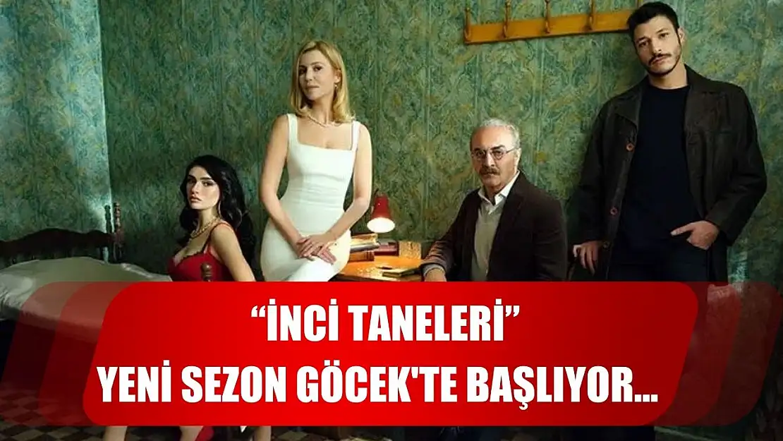 'İnci Taneleri' Yeni sezon Göcek'te başlıyor...