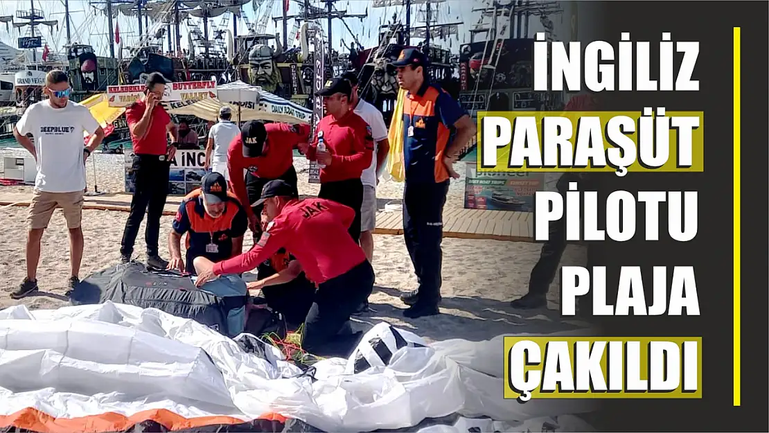 İngiliz paraşütçü plaja çakıldı, yardımına jandarma koştu