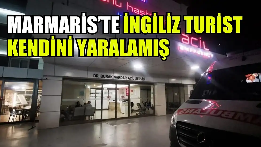 İngiliz turist kendini yaralamış