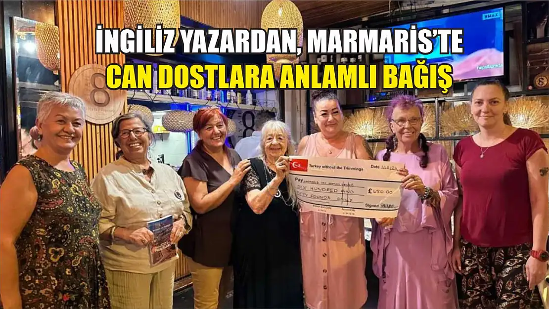 İngiliz yazardan, Marmaris'te can dostlara anlamlı bağış