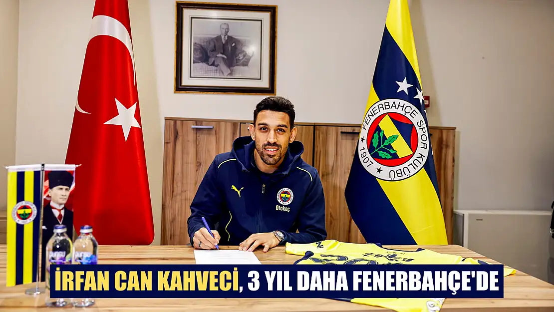 İrfan Can Kahveci, 3 yıl daha Fenerbahçe'de