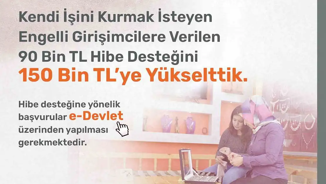 İŞKUR'dan engelli ve eski hükümlülere hibe desteği