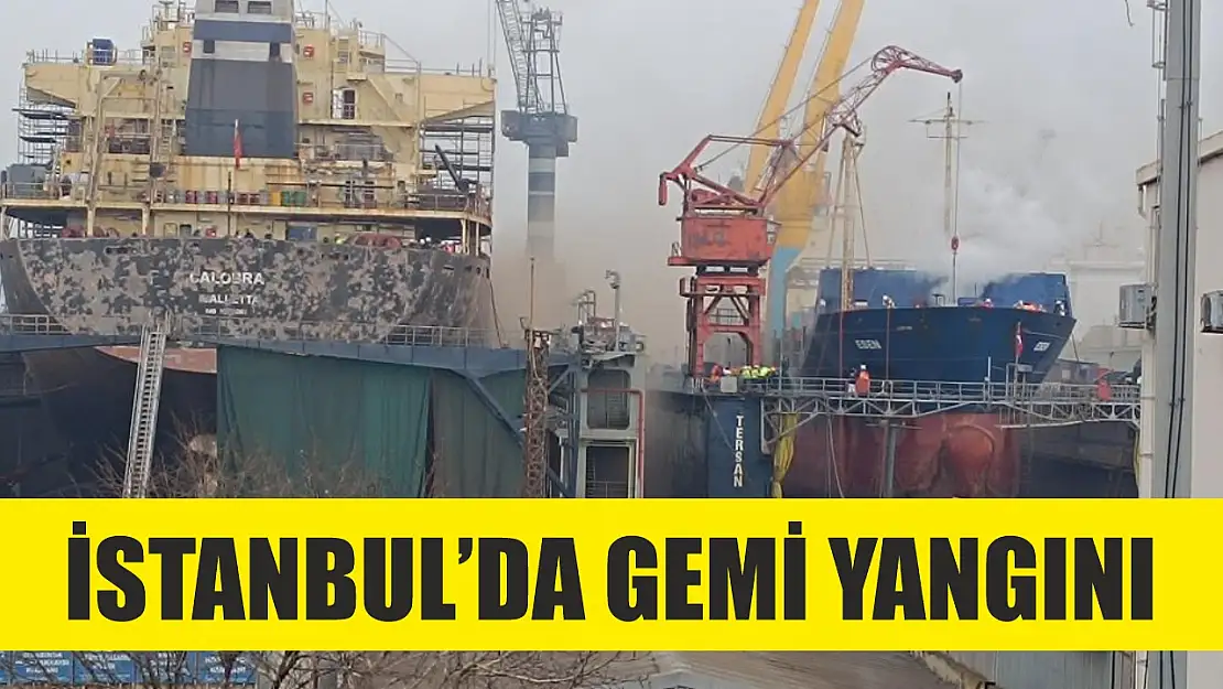 İstanbul'da gemi yangını