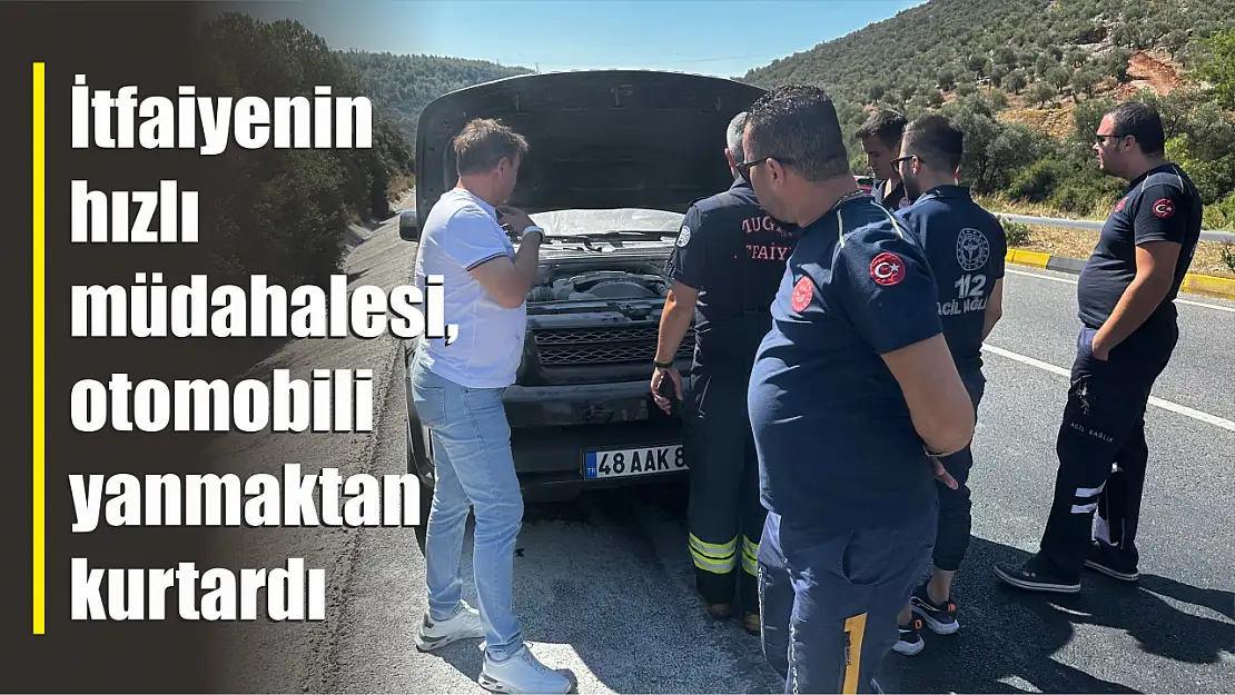 İtfaiyenin hızlı müdahalesi, otomobili yanmaktan kurtardı