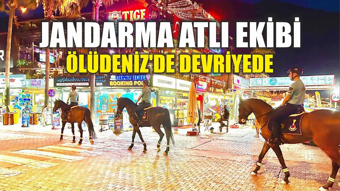 Jandarma Atlı Ekibi Ölüdeniz'de Devriyede