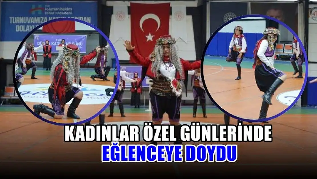 Kadınlar özel günlerinde eğlenceye doydu