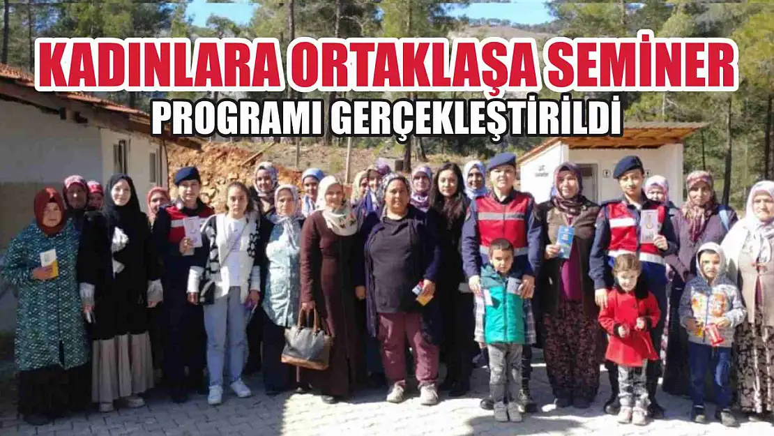 Kadınlara ortaklaşa seminer programı gerçekleştirildi