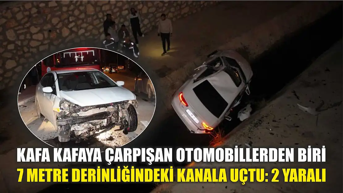 Kafa kafaya çarpışan otomobillerden biri 7 metre derinliğindeki kanala uçtu: 2 yaralı