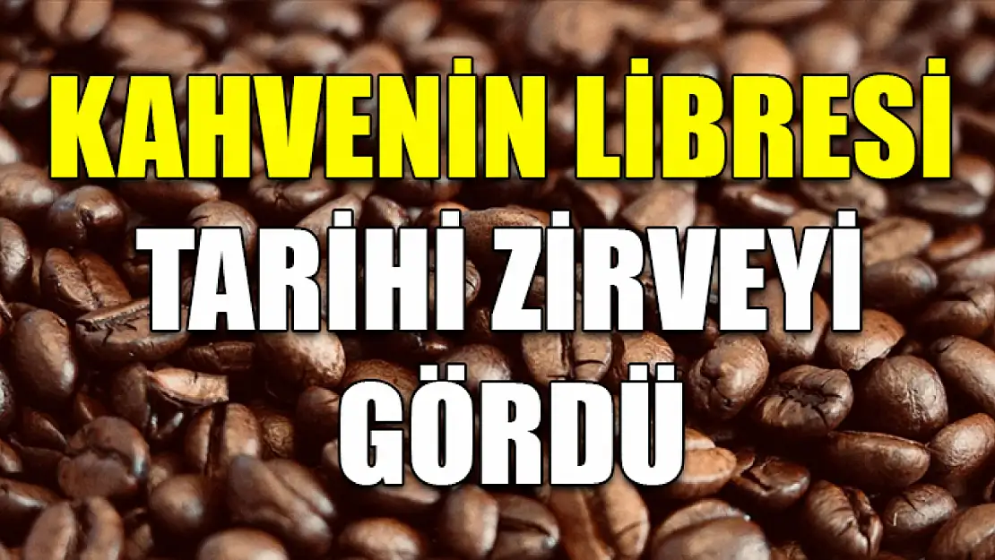 Kahvenin libresi tarihi zirveyi gördü