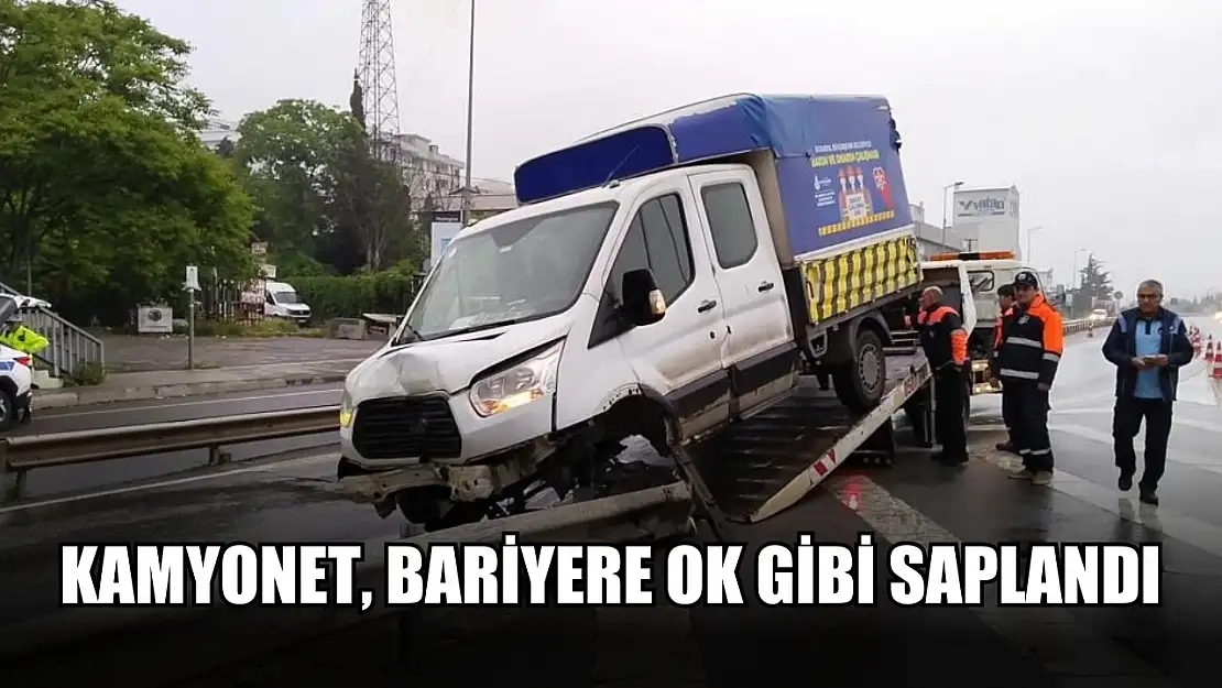 Kamyonet, bariyere ok gibi saplandı