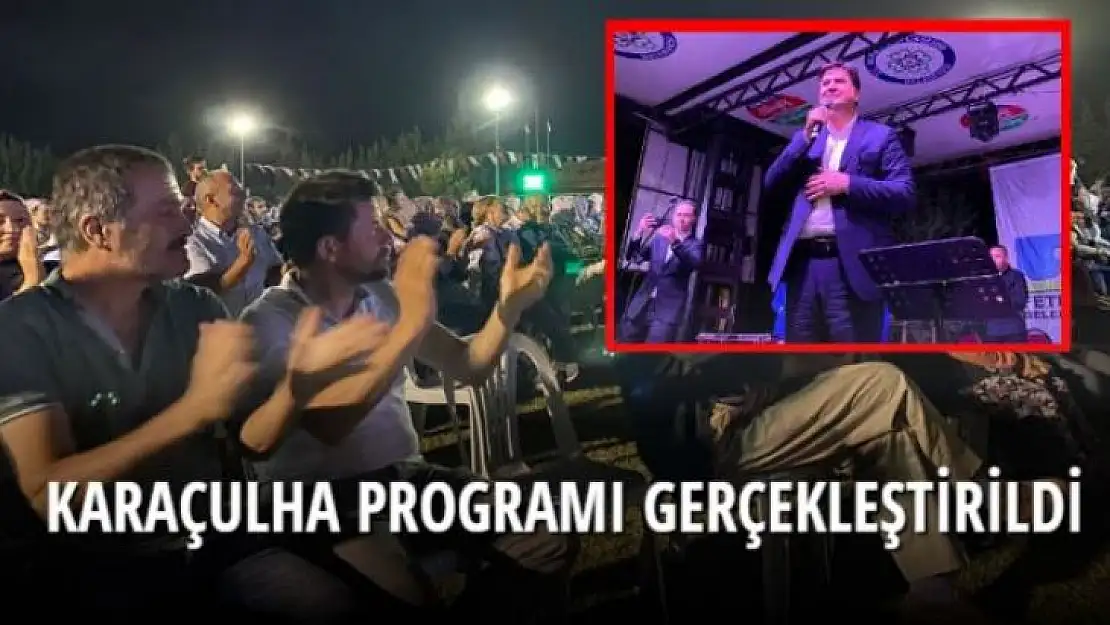 KARAÇULHA PROGRAMI GERÇEKLEŞTİRİLDİ