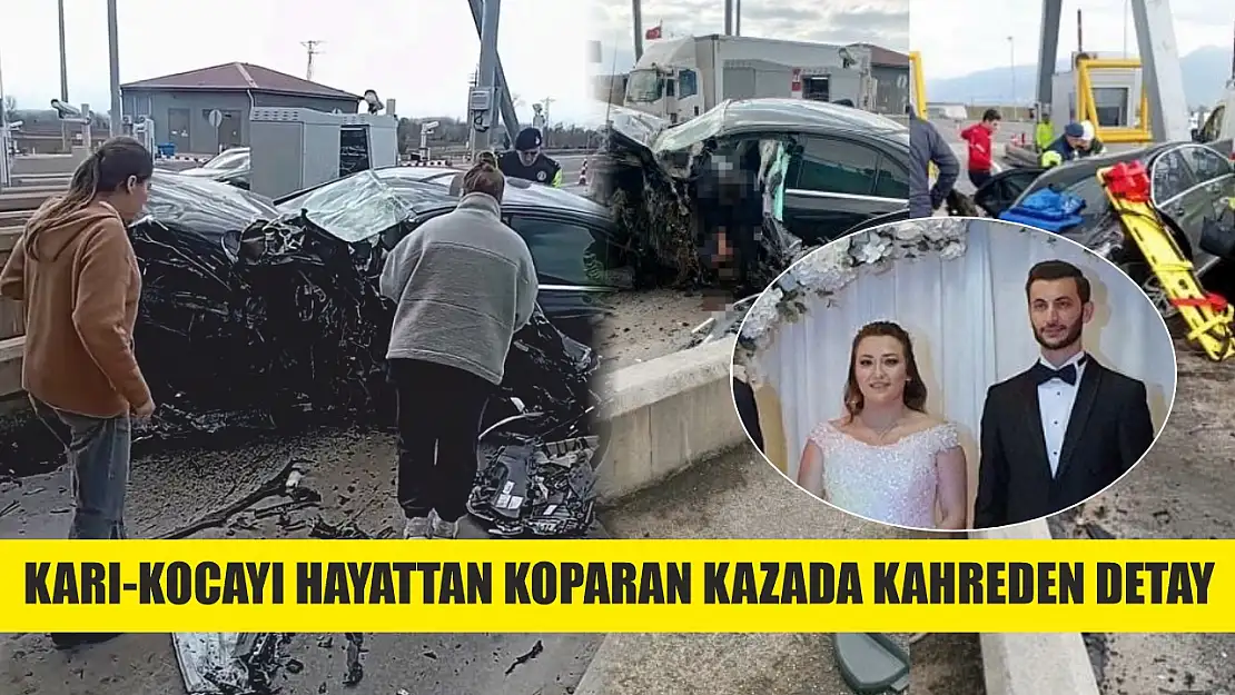 Karı-kocayı hayattan koparan kazada kahreden detay