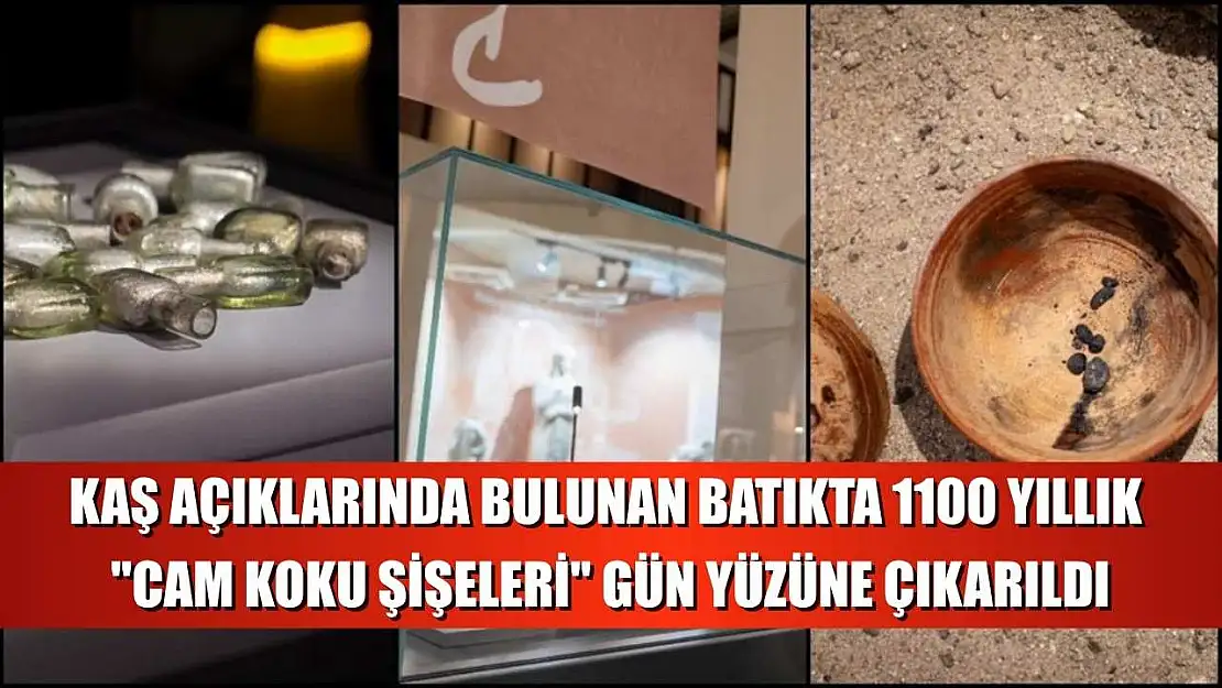 Kaş açıklarında bulunan batıkta 1100 yıllık 'cam koku şişeleri' gün yüzüne çıkarıldı