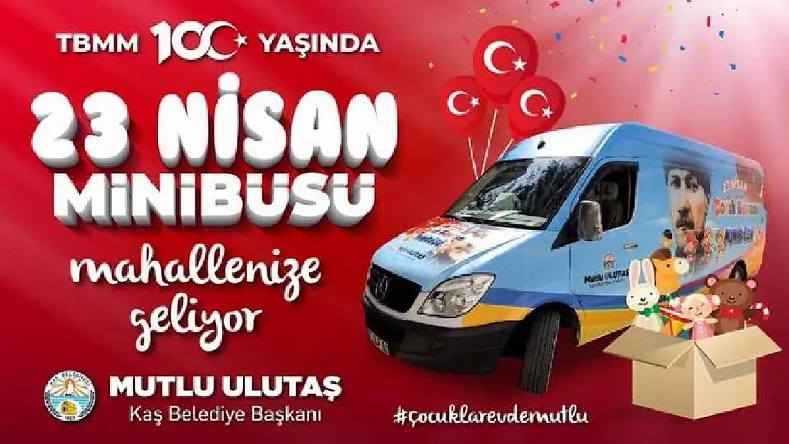 Kaş Belediyesinden 23 Nisan Minibüsü