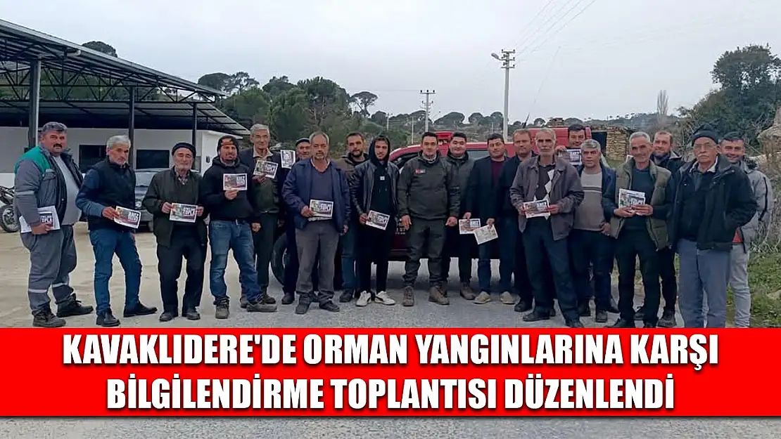 Kavaklıdere'de orman yangınlarına karşı bilgilendirme toplantısı düzenlendi