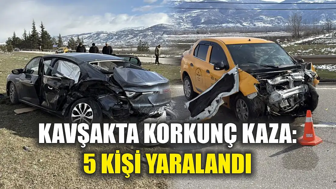 Kavşakta korkunç kaza: 5 kişi yaralandı