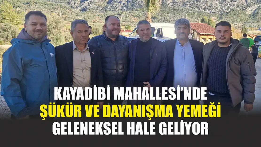 Kayadibi Mahallesi'nde Şükür ve Dayanışma Yemeği Geleneksel Hale Geliyor