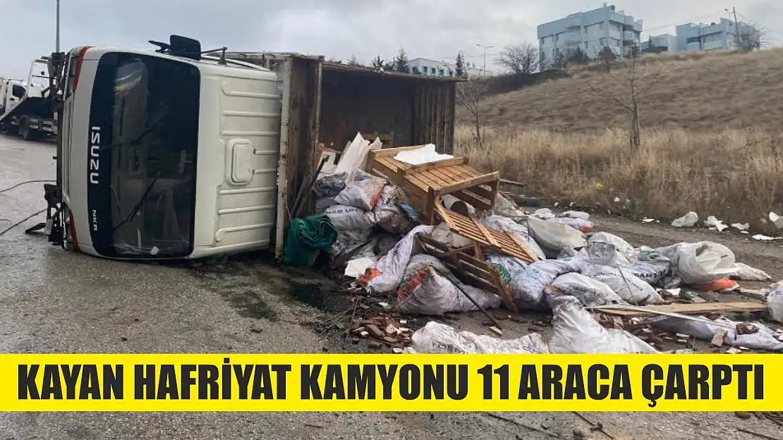 Kayan hafriyat kamyonu 11 araca çarptı