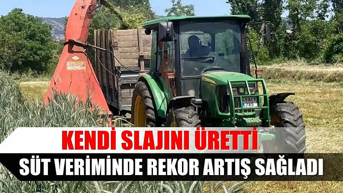 Kendi slajını üretti, süt veriminde rekor artış sağladı