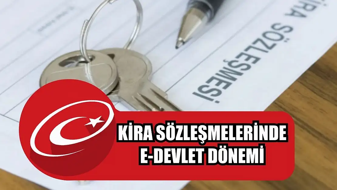 Kira sözleşmelerinde e-Devlet dönemi