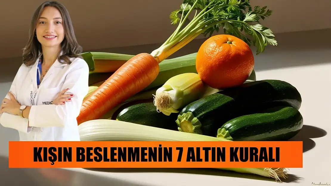 Kışın beslenmenin 7 altın kuralı