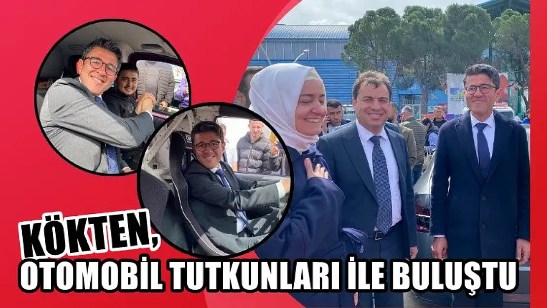 Kökten, Otomobil Tutkunları İle Buluştu