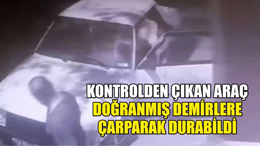 Kontrolden çıkan araç, doğranmış demirlere çarparak durabildi