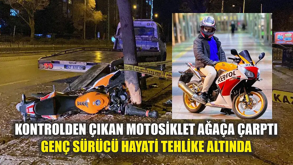 Kontrolden çıkan motosiklet ağaça çarptı, genç sürücü hayati tehlike altında