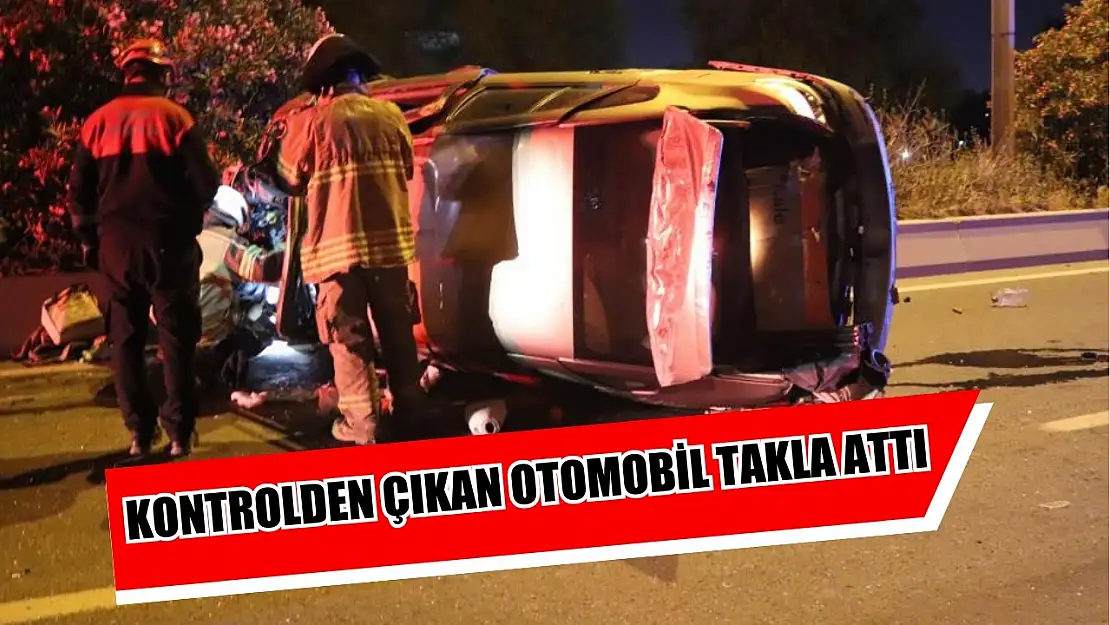 Kontrolden çıkan otomobil takla attı: 1 ağır yaralı