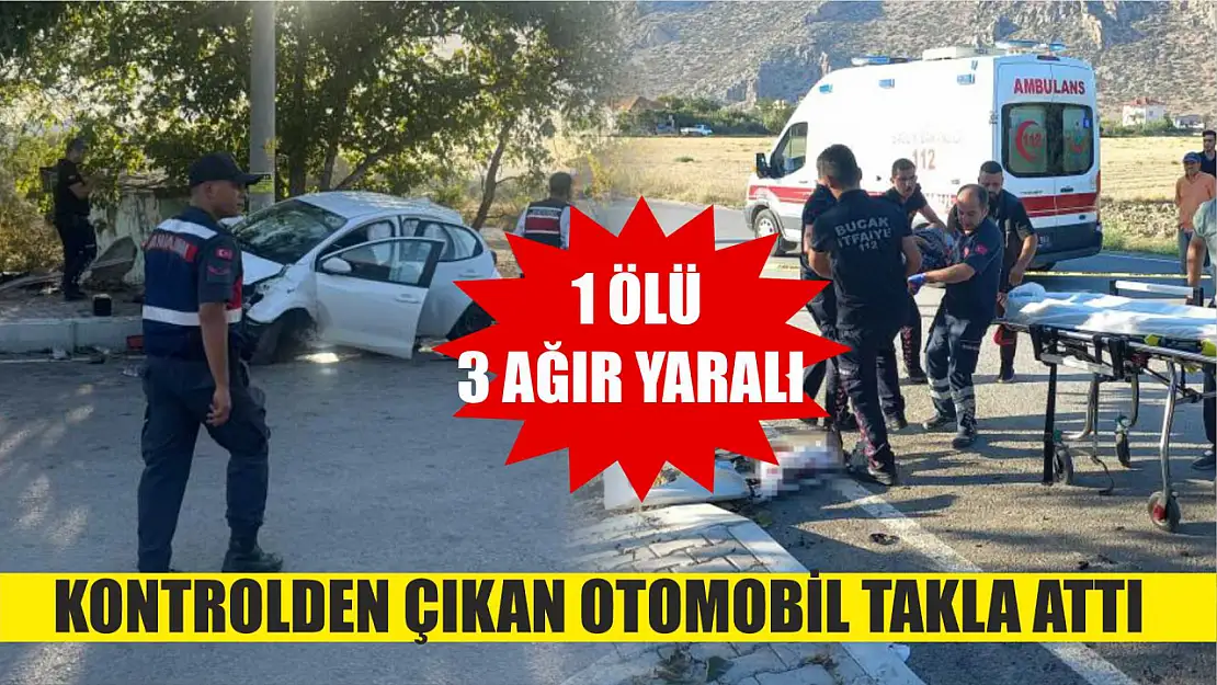 Kontrolden çıkan otomobil takla attı: 1 ölü, 3 ağır yaralı