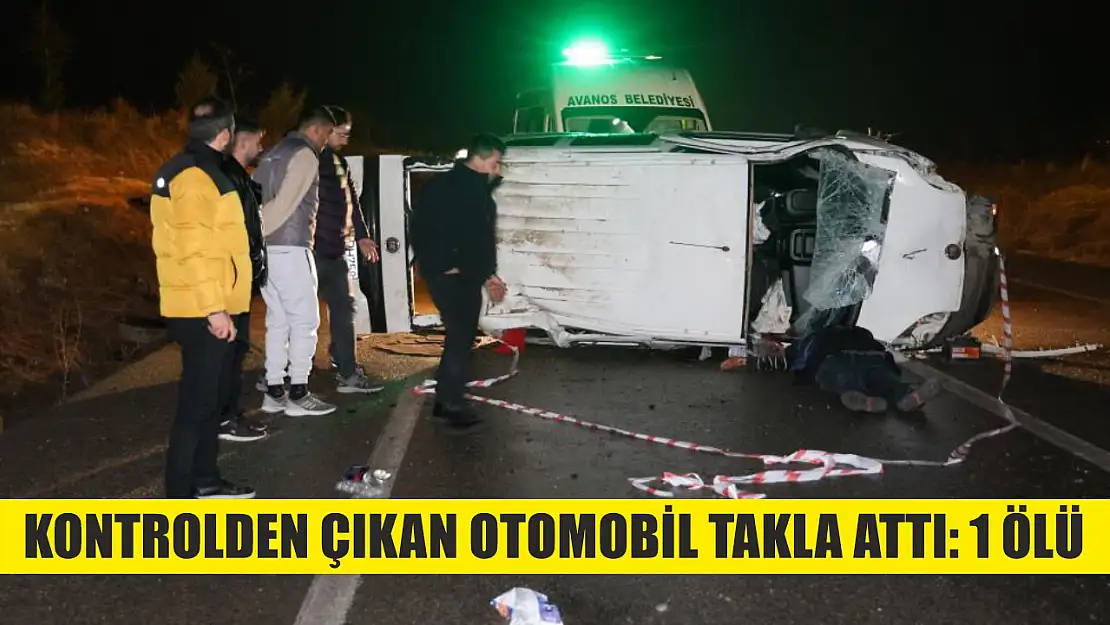 Kontrolden çıkan otomobil takla attı: 1 ölü