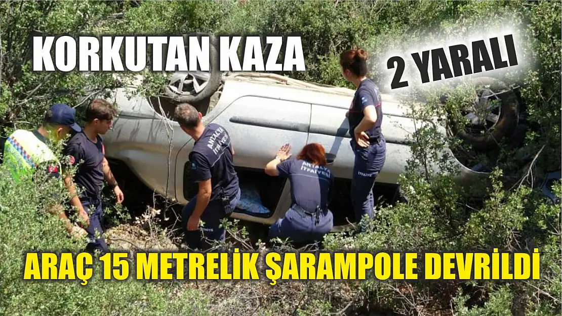 Korkutan Kaza: Araç 15 Metrelik Şarampole Devrildi, 2 Yaralı