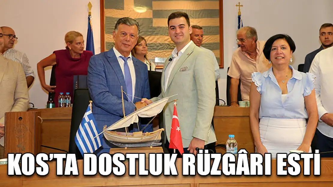 Kos'ta dostluk rüzgârı esti