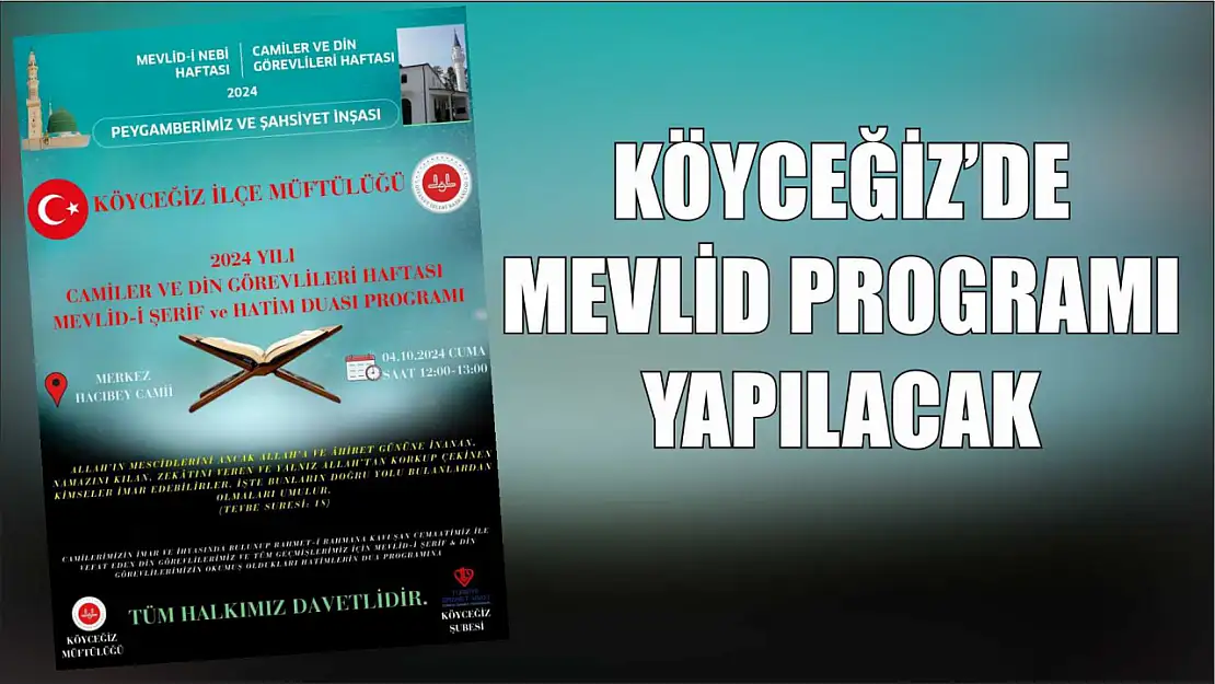 Köyceğiz'de mevlid programı yapılacak