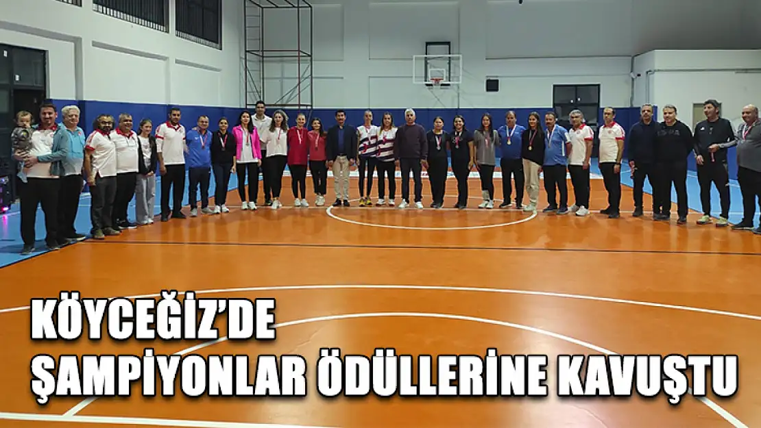 Köyceğiz'de şampiyonlar ödüllerine kavuştu