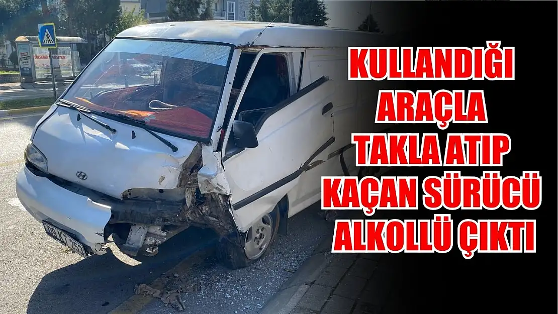 Kullandığı araçla takla atıp kaçan sürücü alkollü çıktı