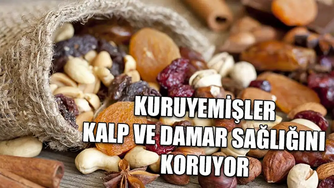 Kuruyemişler kalp ve damar sağlığını koruyor