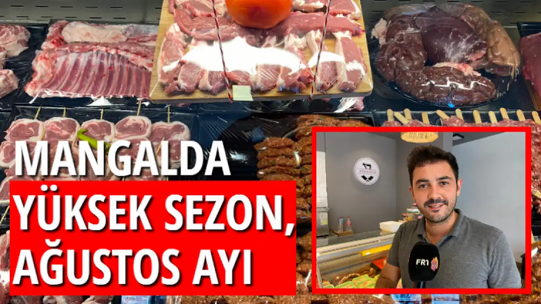 Mangalda Yüksek Sezon, Ağustos Ayı