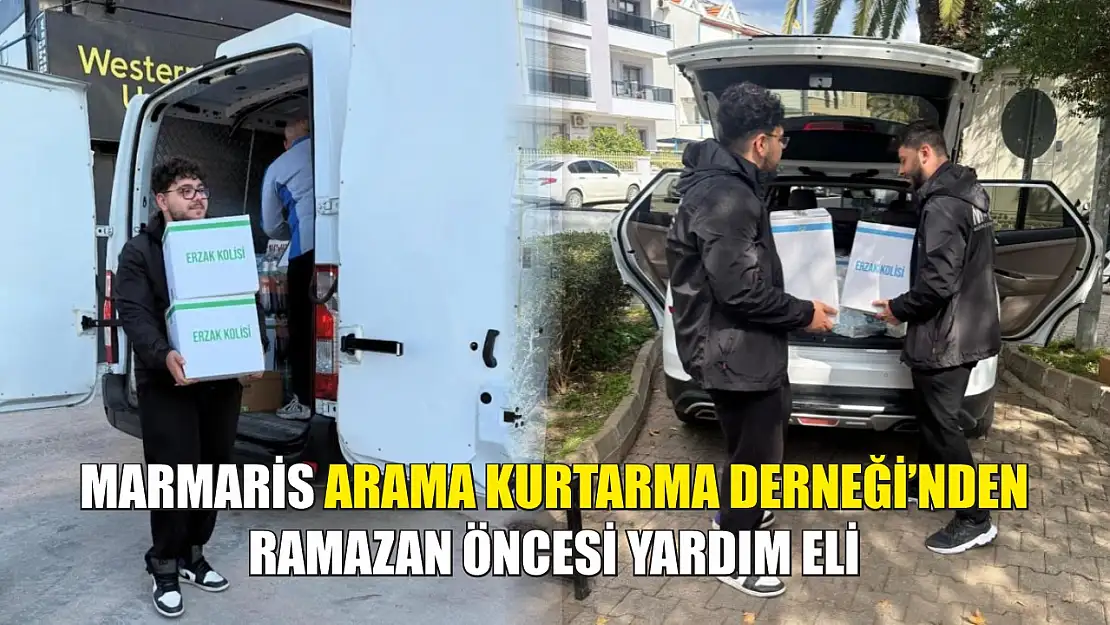 Marmaris Arama Kurtarma Derneği'nden Ramazan öncesi yardım eli