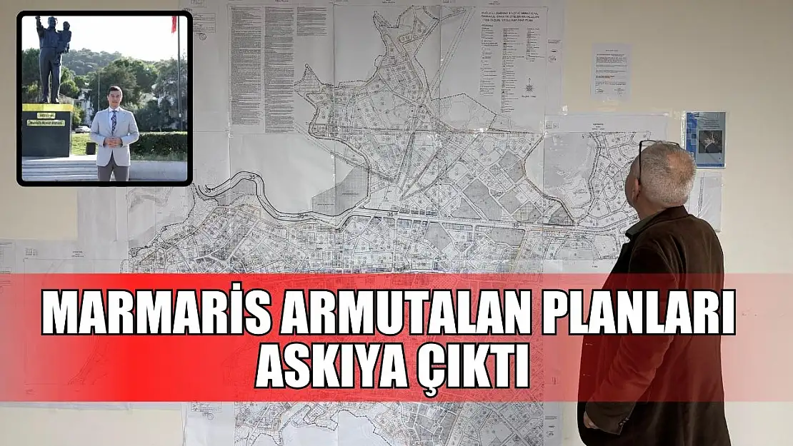 Marmaris Armutalan Planları askıya çıktı