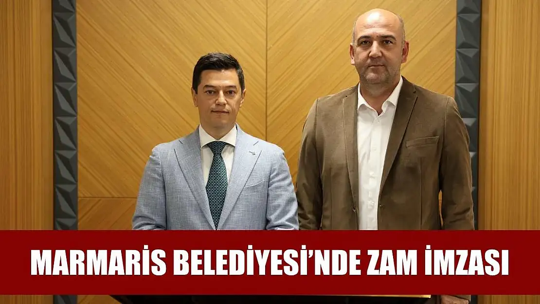 Marmaris Belediyesi'nde zam imzası