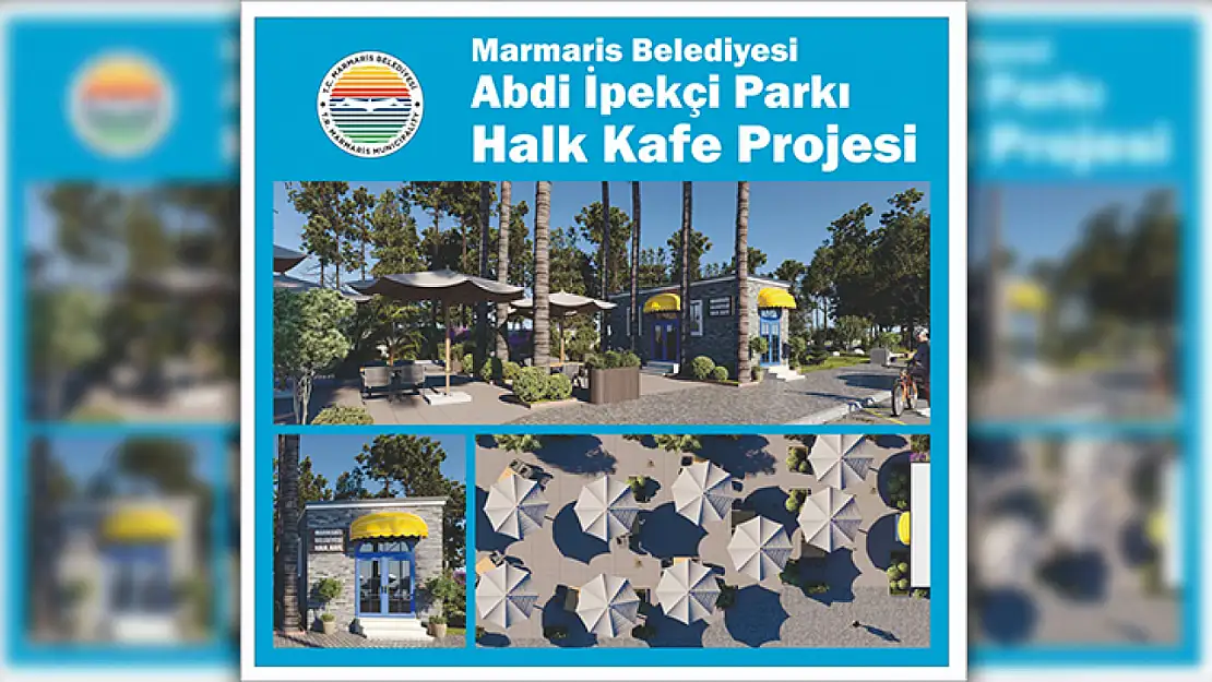 Marmaris'e Yeni Bir 'Halk Kafe' Geliyor